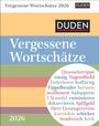 Maik Goth: Duden Vergessene Wortschätze Tagesabreißkalender 2026, KAL