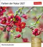 "Farben der Natur 2027", "Wochenkalender", "Mit 53 Postkarten". Rote Blüten auf Ästen mit grünen Knospen.