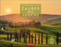 „Der große Wochenkalender: Zauber des Südens“; Landschaft mit Zypressen, ein Sonnenuntergang über Hügeln, befahrener Weg.