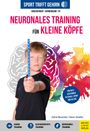 Astrid Buscher: Sport trifft Gehirn - Neuronales Training für kleine Köpfe, Buch
