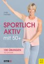 Gabi Fastner: Sportlich aktiv mit 50+, Buch