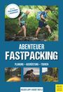 Holger Lapp: Abenteuer Fastpacking, Buch