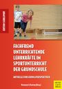 : Fachfremd unterrichtende Lehrkräfte im Sportunterricht der Grundschule, Buch