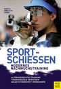 Beate Dreilich: Sportschießen - Modernes Nachwuchstraining, Buch