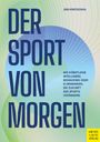 Jan Kratochvil: Der Sport von morgen, Buch