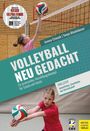 "Volleyball neu gedacht: Ein praxisnahes Vermittlungskonzept für Schule und Verein." Kind mit Volleyball, Sporthalle.