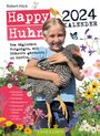 Robert Höck: Happy Huhn Kalender 2024, Buch