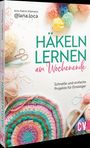 Ann-Katrin Klamann: Häkeln lernen am Wochenende, Buch