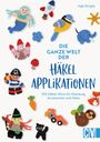 Inga Borges: Die ganze Welt der Häkelapplikationen, Buch