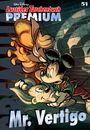Text: "Lustiges Taschenbuch Premium", "Mr. Vertigo". Eine Comic-Illustration mit zwei Figuren in einer dramatischen Szene.