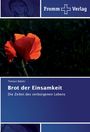 Tomasz Babski: Brot der Einsamkeit, Buch