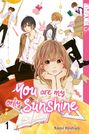 Kaori Hoshiya: You Are My Only Sunshine 01, Buch