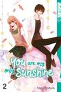 Kaori Hoshiya: You Are My Only Sunshine 02, Buch
