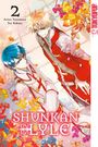 Arina Tanemura: Shunkan Lyle 02 - Limited Edition, Buch