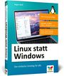 Jürgen Wolf: Linux statt Windows, Buch