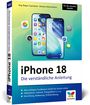 „iPhone 18: Die verständliche Anleitung“. Zwei Smartphones, App-Icons, bunte Gestaltung.
