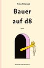 Timo Petersen: Bauer auf d8, Buch