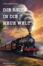 John Armadale: Die Reise in die Neue Welt, Buch