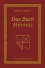 Helmut G. Nikolai, Das Buch Mannaz, deutscher lyrik verlag {dlv}. Rotes Cover mit geometrischem Symbol und Goldrand.