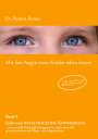 Bettina Bonus: Mit den Augen eines Kindes sehen lernen - Band 3, Buch