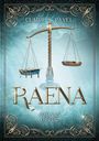Claire Pavel: Raena, Buch