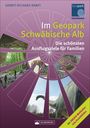 Gerrit-Richard Ranft: Im Geopark Schwäbische Alb, Buch