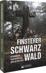Astrid Lehmann: Finsterer Schwarzwald, Buch