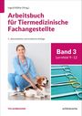 Wiebke-Felicitas Nierath: Arbeitsbuch für Tiermedizinische Fachangestellte Bd.3, Buch