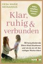 Gesa Marie Meinardus: Klar, ruhig & verbunden, Buch