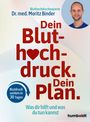 Thomas Binder: Dein Bluthochdruck. Dein Plan, Buch