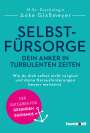 Anke Glaßmeyer: Selbstfürsorge - dein Anker in turbulenten Zeiten, Buch