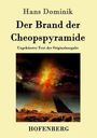 Hans Dominik: Der Brand der Cheopspyramide, Buch