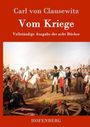 Carl Von Clausewitz: Vom Kriege, Buch