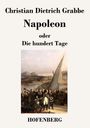 Christian Dietrich Grabbe: Napoleon oder Die hundert Tage, Buch