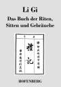 Anonym: Li Gi - Das Buch der Riten, Sitten und Gebräuche, Buch