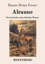 Hanns Heinz Ewers: Alraune, Buch