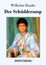 Wilhelm Raabe: Der Schüdderump, Buch