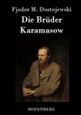 Fjodor M. Dostojewski: Die Brüder Karamasow, Buch