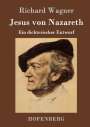 Richard Wagner: Jesus von Nazareth, Buch