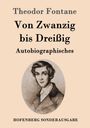 Theodor Fontane: Von Zwanzig bis Dreißig, Buch