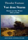 Theodor Fontane: Vor dem Sturm, Buch