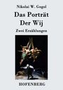 Nikolai Gogol: Das Porträt / Der Wij, Buch