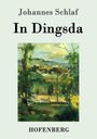 Johannes Schlaf: In Dingsda, Buch