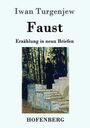 Iwan Turgenjew: Faust, Buch