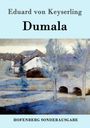 Eduard von Keyserling: Dumala, Buch