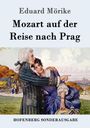 Eduard Mörike: Mozart auf der Reise nach Prag, Buch