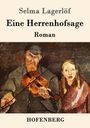 Selma Lagerlöf: Eine Herrenhofsage, Buch