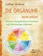 Lothar Ursinus: Die Organuhr - leicht erklärt, Buch