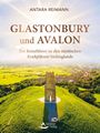 Antara Reimann: Glastonbury und Avalon, Buch