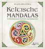 Klaus Holitzka: Keltische Mandalas, Buch